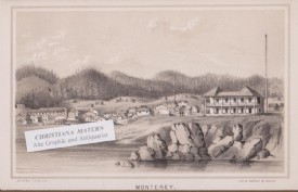 MONTEREY, Tintet lithograph after Taylor, 1850